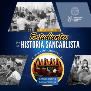 ¡Cordial invitación! 📚✨ Este lunes 26 de mayo, no te pierdas la conferencia "Estudiantes en la historia sancarlista" a cargo del licenciado Mynor Carrera Mejía, una charla que nos llevará a descubrir momentos clave de la historia sancarlista y su impacto en la formación de nuestra identidad universitaria. Con la participación especial de la Estudiantina Universitaria, esta actividad se llevará a cabo a las 17:00 horas en el lobby de la Biblioteca Central. ¡Ven, aprende y disfruta de una tarde llena de historia, música y cultura! 🎶🎓