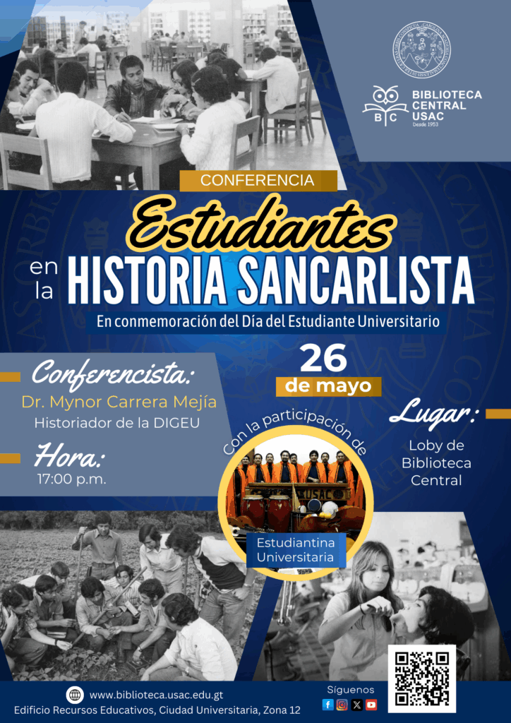 ¡Cordial invitación! 📚✨
Este lunes 26 de mayo, no te pierdas la conferencia "Estudiantes en la historia sancarlista" a cargo del licenciado Mynor Carrera Mejía, una charla que nos llevará a descubrir momentos clave de la historia sancarlista y su impacto en la formación de nuestra identidad universitaria.
Con la participación especial de la Estudiantina Universitaria, esta actividad se llevará a cabo a las 17:00 horas en el lobby de la Biblioteca Central.
¡Ven, aprende y disfruta de una tarde llena de historia, música y cultura! 🎶🎓