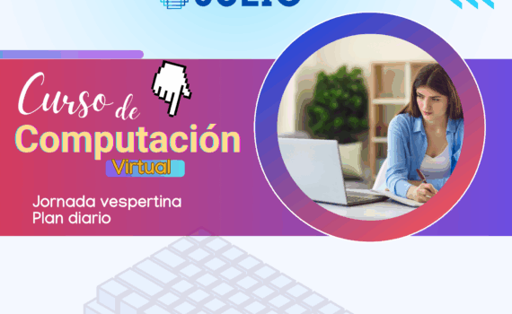 📢 ¡Curso de computación vespertino de julio! 📢
